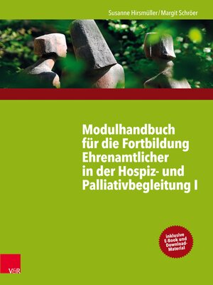 cover image of Modulhandbuch für die Fortbildung Ehrenamtlicher in der Hospiz- und Palliativbegleitung I